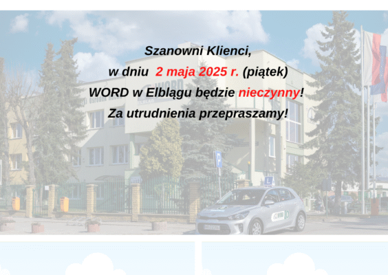 Komunikat! – 2 maja  -WORD Elbląg będzie NIECZYNNY